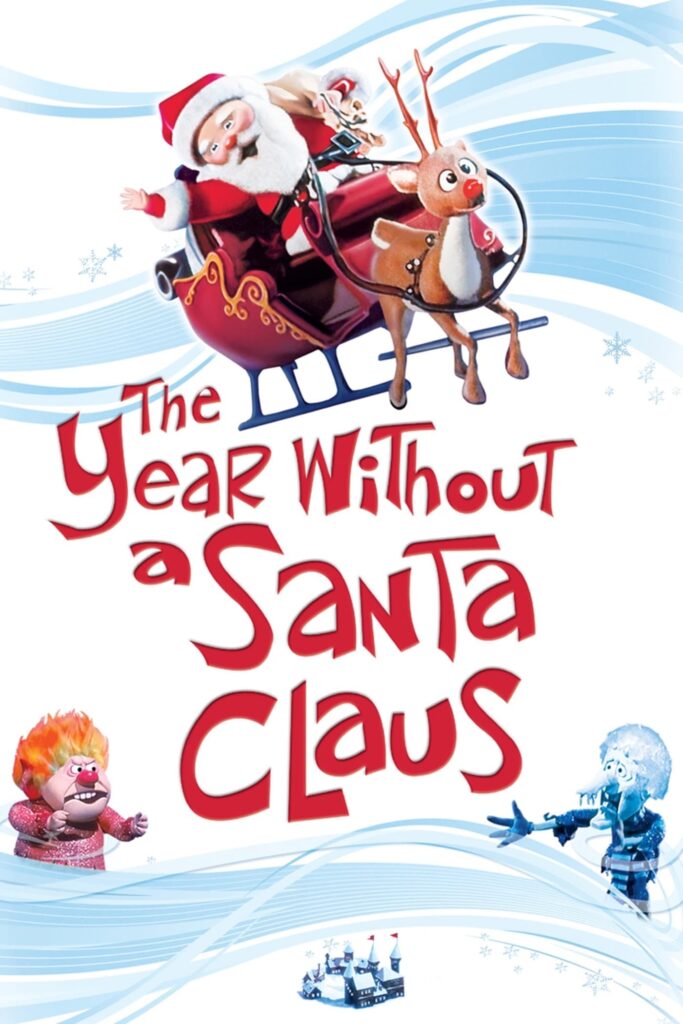 Poster for the movie "The Year Without a Santa Claus"