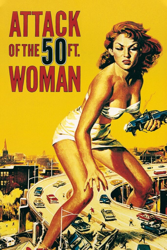 Poster for the movie "Attack of the 50 Foot Woman"