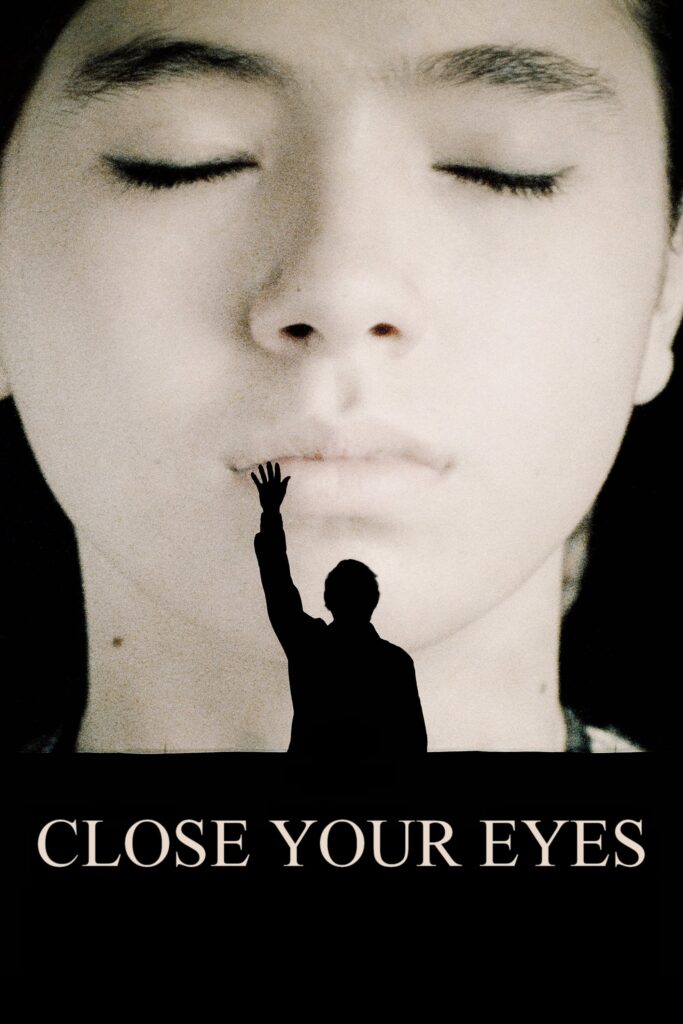 Poster for the movie "Close Your Eyes"