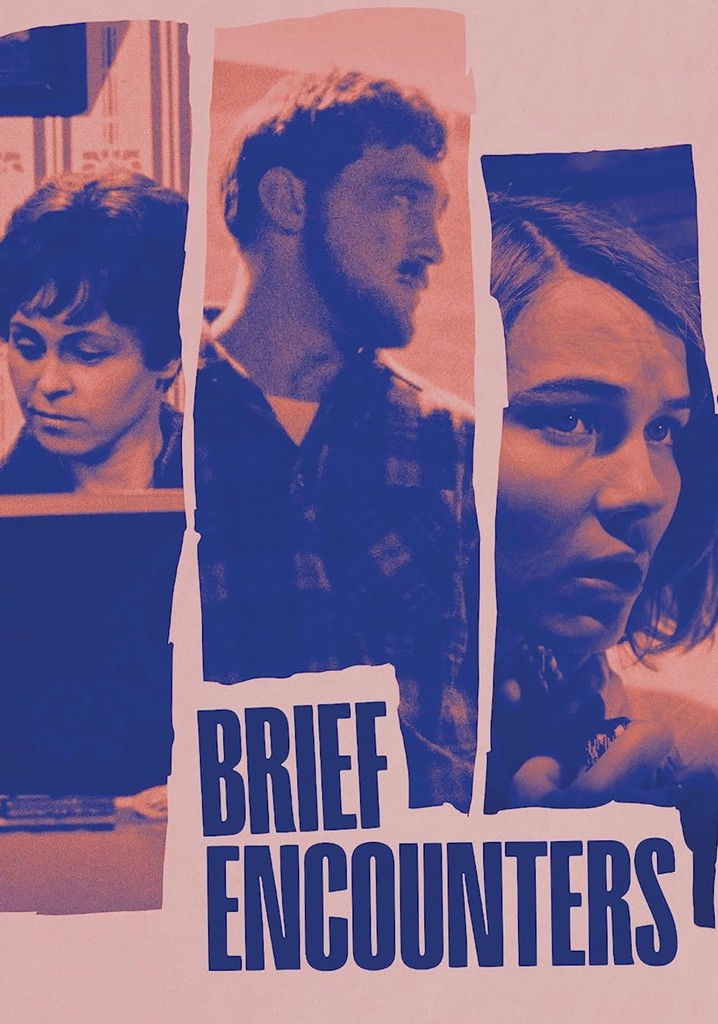 Poster for the movie "Brief Encounters"