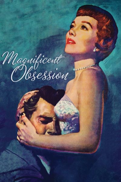 Poster for the movie "Magnificent Obsession"