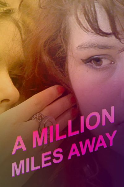 Poster for the movie "A Million Miles Away"